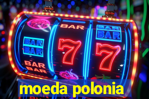 moeda polonia