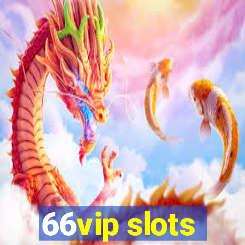 66vip slots