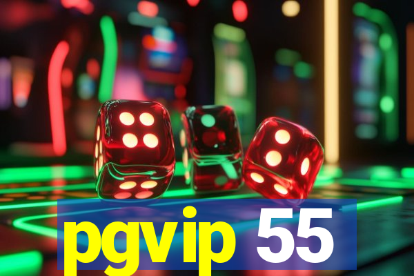 pgvip 55