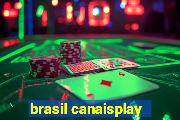 brasil canaisplay