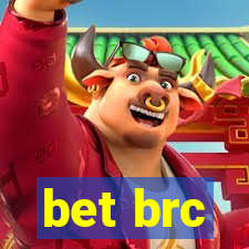 bet brc