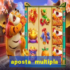 aposta multipla estrela bet