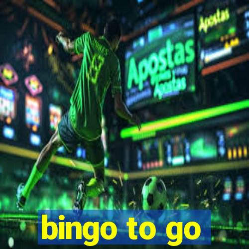 bingo to go