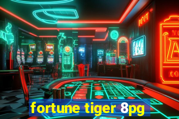 fortune tiger 8pg