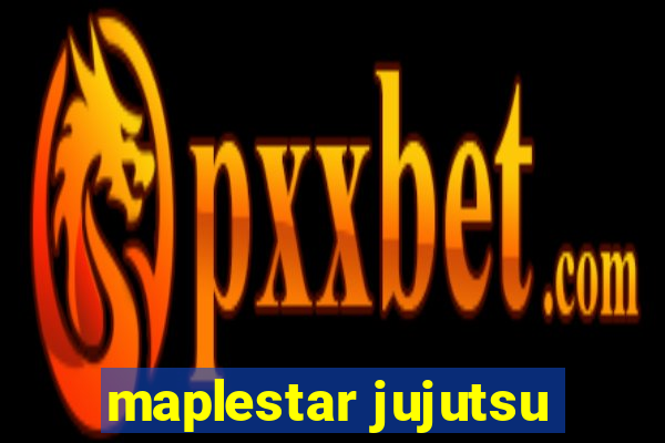 maplestar jujutsu