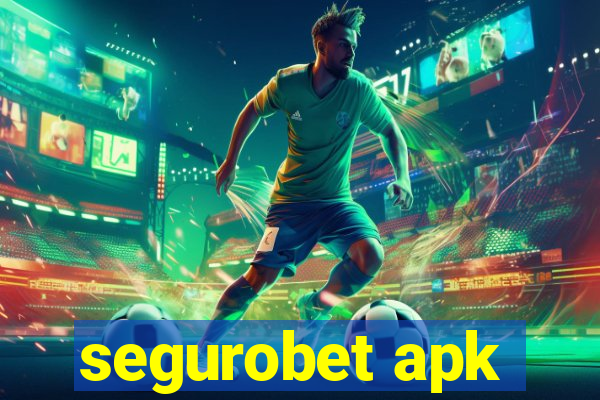 segurobet apk