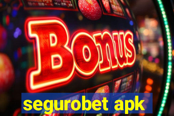 segurobet apk