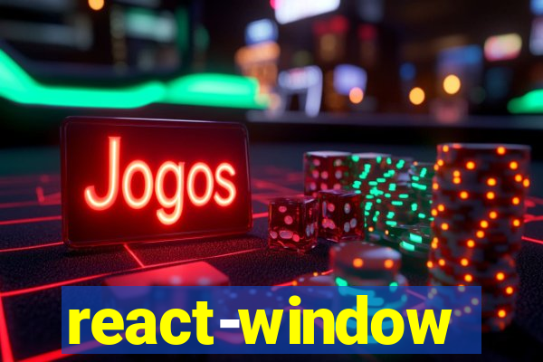 react-window