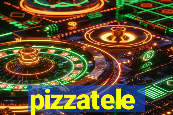 pizzatele