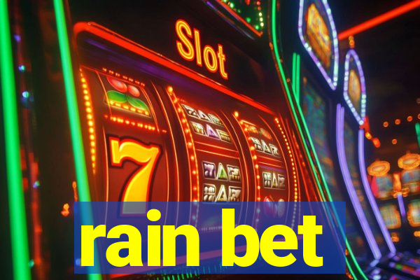 rain bet