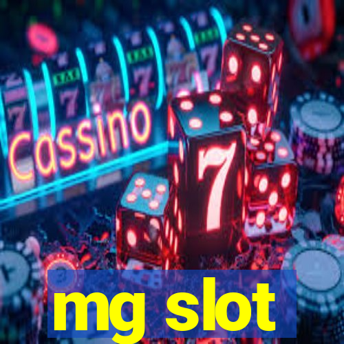 mg slot