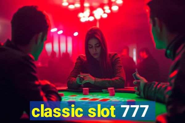 classic slot 777