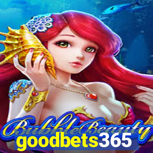 goodbets365