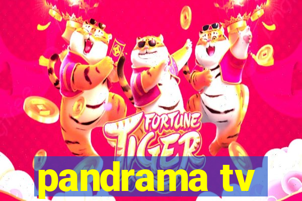 pandrama tv