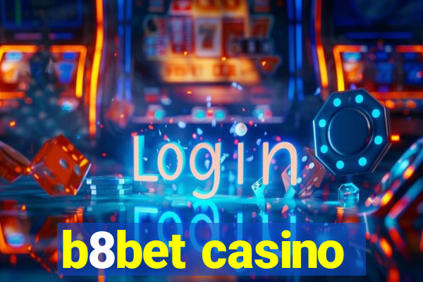 b8bet casino