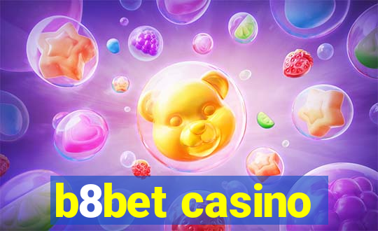 b8bet casino