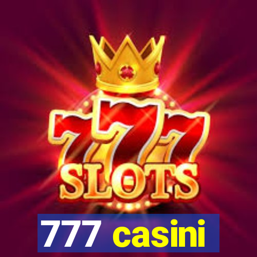 777 casini