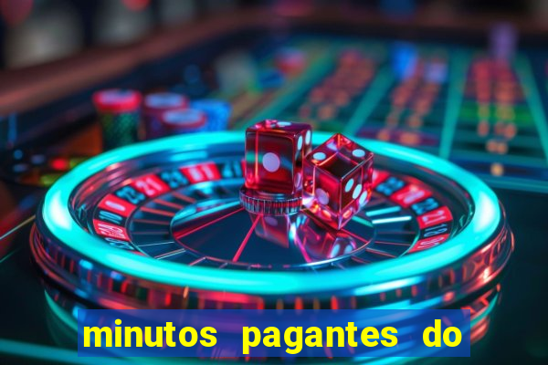 minutos pagantes do fortune tiger