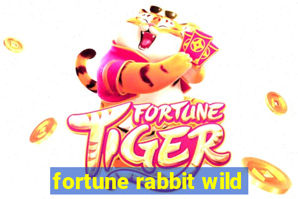 fortune rabbit wild