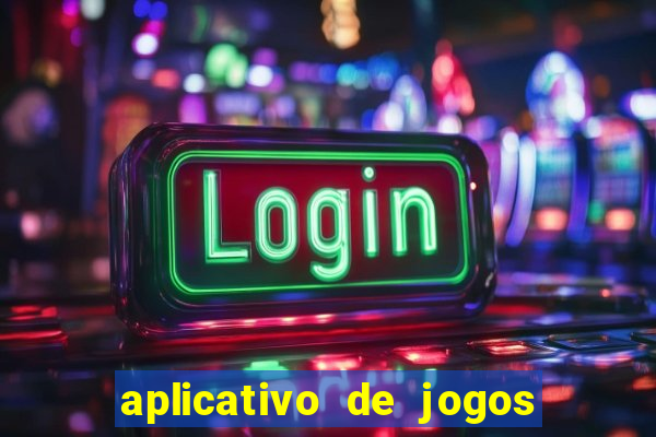 aplicativo de jogos que pagam