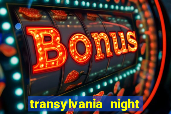 transylvania night of blood slot