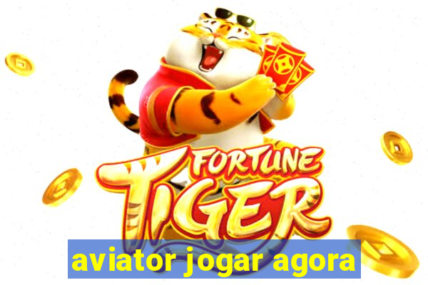 aviator jogar agora