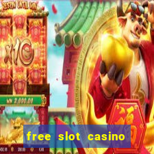 free slot casino games with bonus