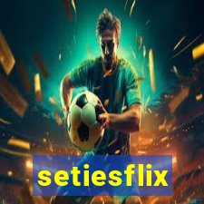 setiesflix