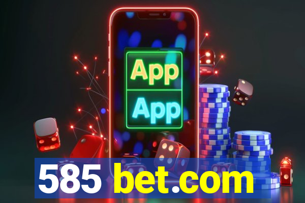 585 bet.com