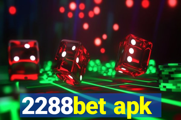 2288bet apk