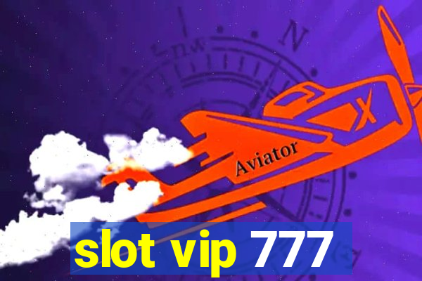 slot vip 777