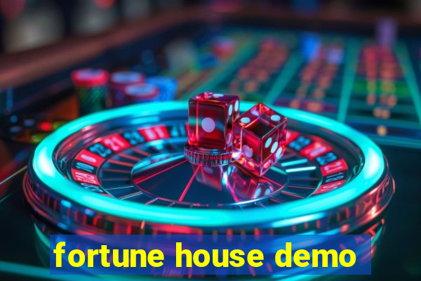 fortune house demo