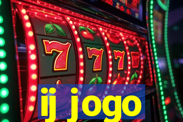 ij jogo