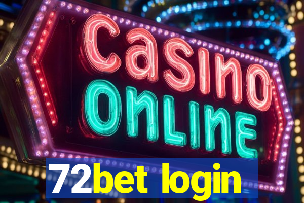 72bet login