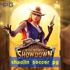 shaolin soccer pg soft demo