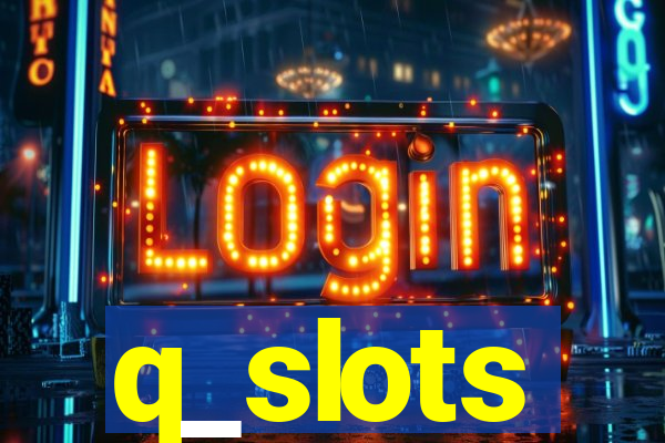 q_slots