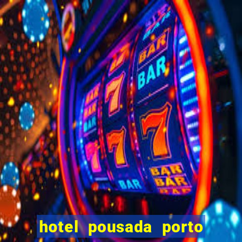 hotel pousada porto da lua