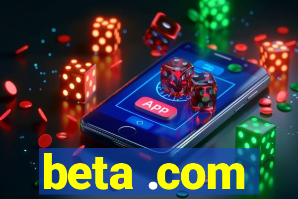 beta .com