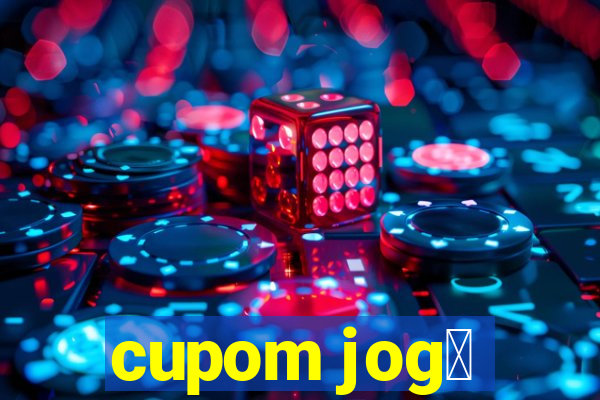 cupom jog锚