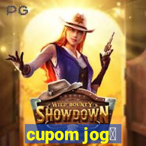 cupom jog锚