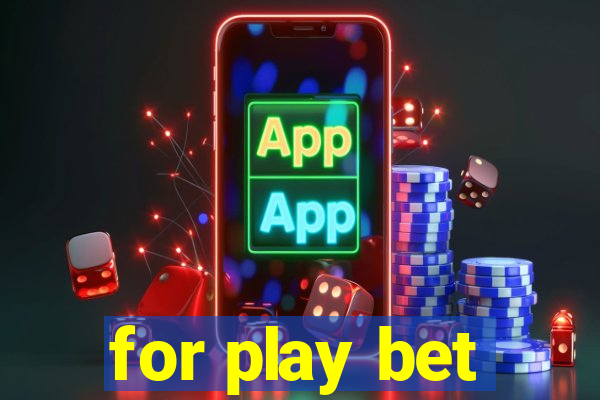 for play bet