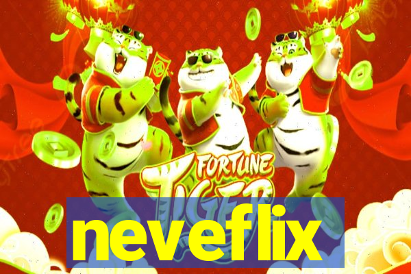 neveflix