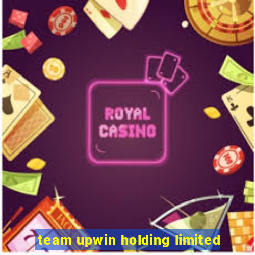 team upwin holding limited