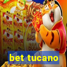 bet tucano