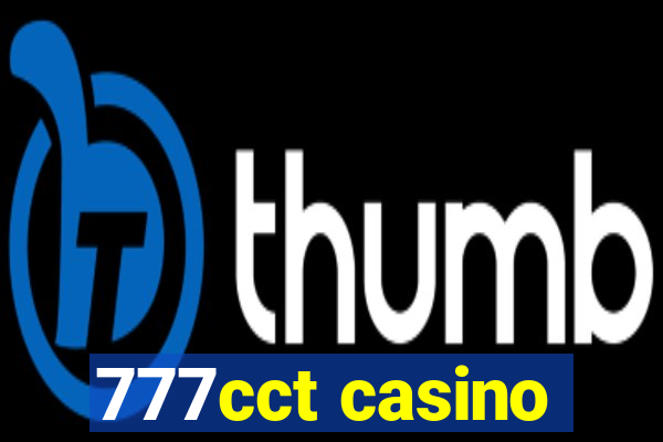 777cct casino