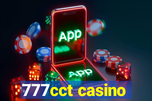 777cct casino