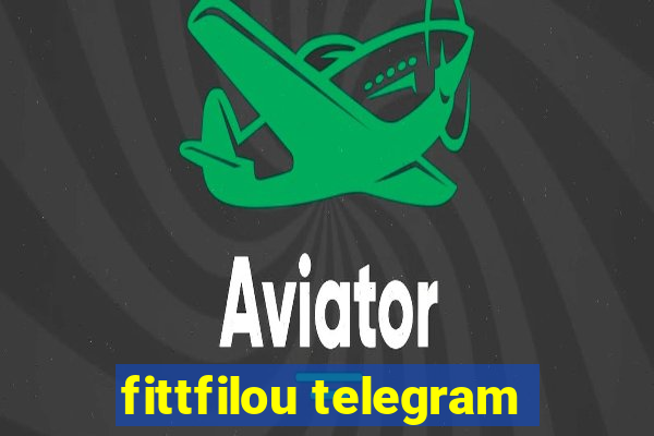 fittfilou telegram