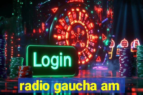 radio gaucha am