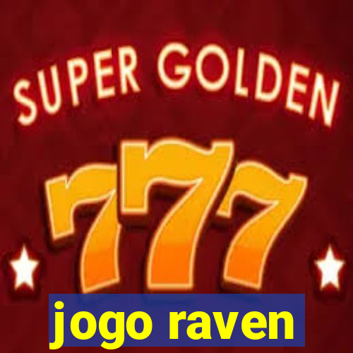 jogo raven