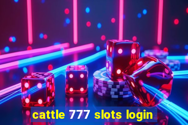 cattle 777 slots login